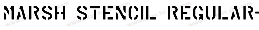 Marsh Stencil Regular字体转换